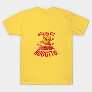 Nothing But Nuggets - Chicken Nugget and Ketchup T-Shirt